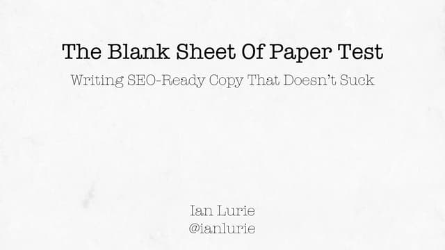 SEO Copywriting: The Blank Sheet Of Paper Test