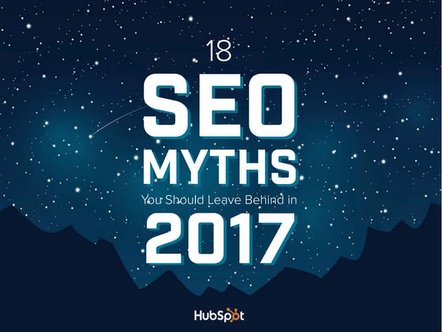 SEO MYTHS - 2017