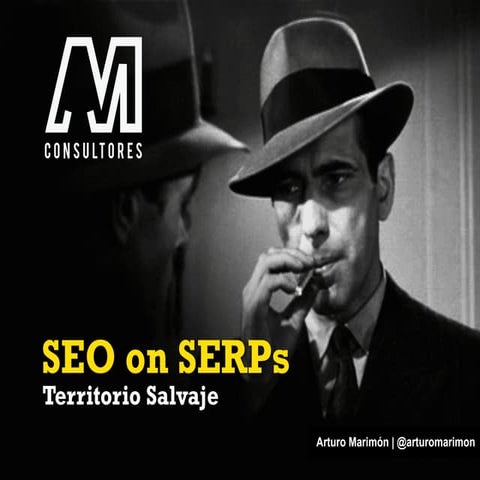 SEO on SERPs - Congreso Web 2019