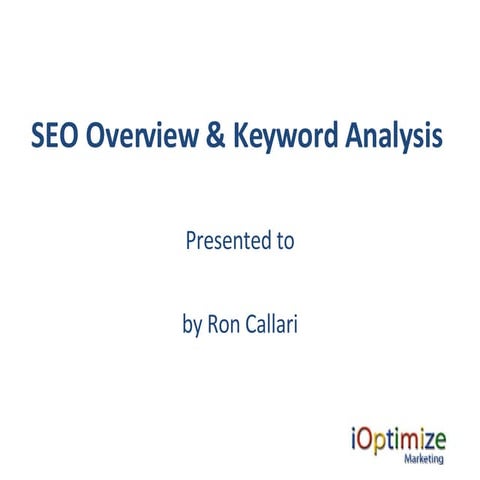Seo Overview by iOptimize Marketing