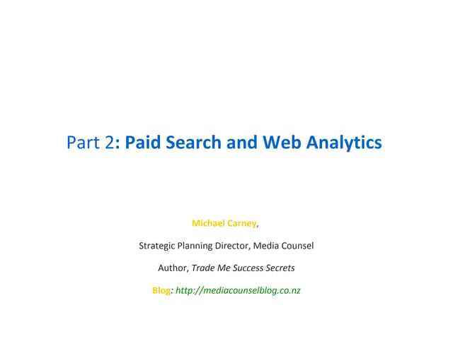 Paid Search and Web Analytics - SEO Part 2