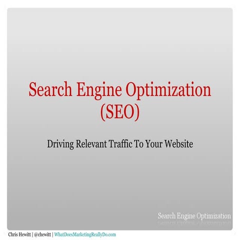 Search Engine Optimization - A Strategic Overview