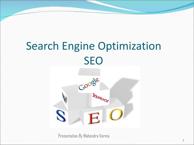 Seo presentation by mahendra