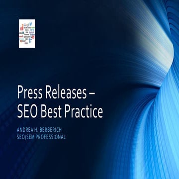 SEO Press Release by Andrea H. Berberich @webpresenceopti 