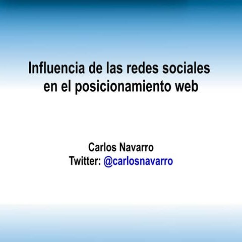 Influencia de la Redes Sociales en el Posicionamiento Web