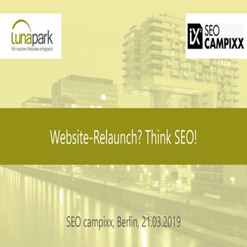 Website-Relaunch? Think SEO | Lisa Hauer | SEO Campixx 2019