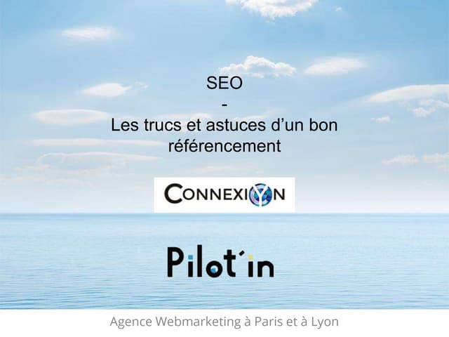 Seo : trucs et astuces d'un bon référencement