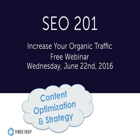 SEO - 201: Content Optimization and Strategy