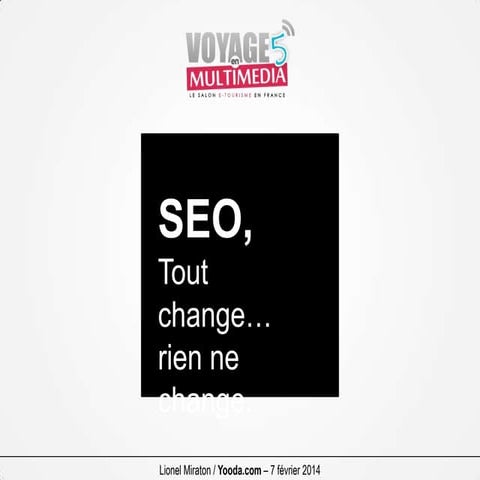 Seo 2014 tout change rien ne change 