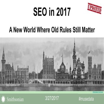 SEO in 2017 - A New World Where Old Rules Still Matter