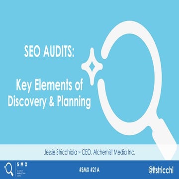 SEO Audits Key Elements of Discovery and Planning By Jessie Stricchiola