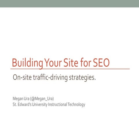 SEO Workshop - St. Edward's University Instructional Technology