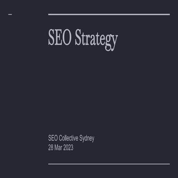 SEO Collective Sydney - SEO Strategy.pptx