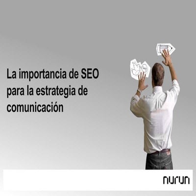 La importancia de SEO para la estrategia de comunicación