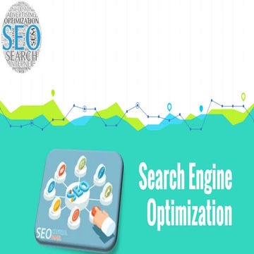 SEO- Search Engine Optimization