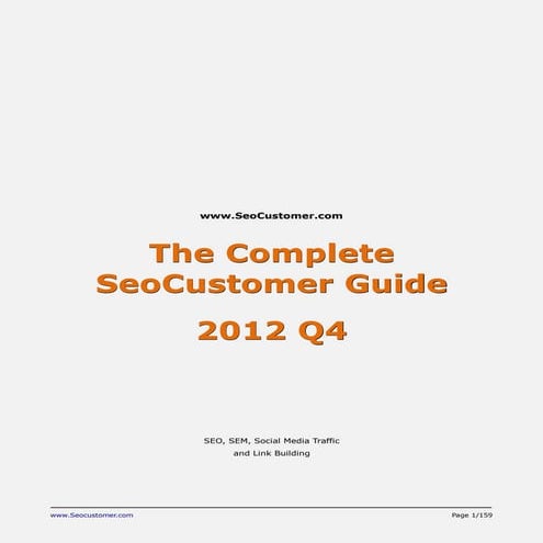 Seo customer hot tricks and tips 2012 Q4 - SEO, SEM, Social Media Traffic and Link Building