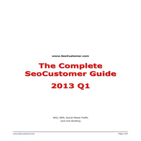 SeoCustomer - Hot Tricks and Tips 2013 Q1