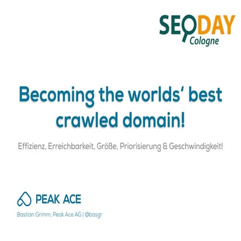 Crawl-Budget Optimierung - SEOday 2015
