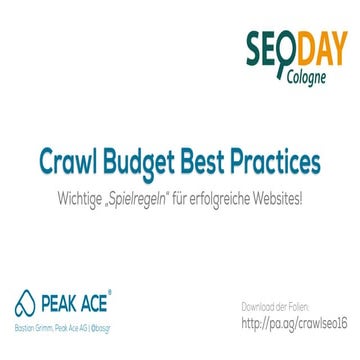Crawl Budget Best Practices - SEODAY 2016