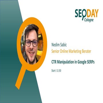 CTR Manipulation in Google SERPs - Nedim Sabic @ SEOday 2019