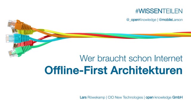 Offline-first Architekturen: Wer bitte braucht schon Internet