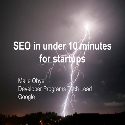 SEO for Startups in Under 10 Minutes by Google