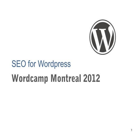 Seo for Wordpress - Wordcamp Montreal 2012