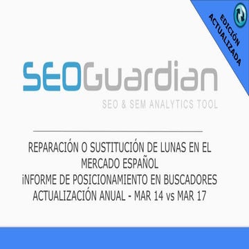 SEOGuardian - Reparación o sustitución de lunas - Actualización anual