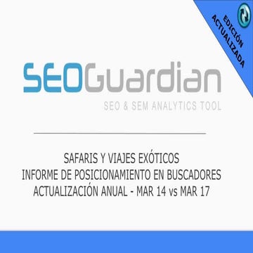 SEOGuardian - Safaris y viajes exoticos - Actualización anual