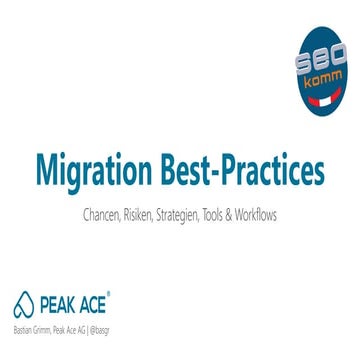 Migration Best-Practices: So gelingt der erfolgreiche Relaunch - SEOkomm 2017