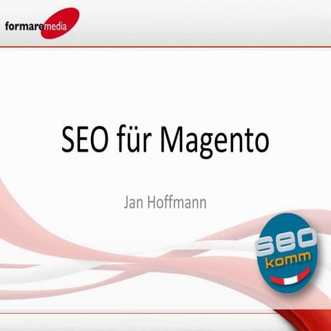SEO für Magento Commerce - SEOkomm 2011