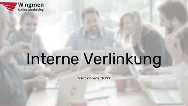 SEOkomm 2021: Interne Verlinkung