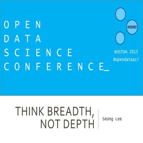 Think Breadth, Not Depth