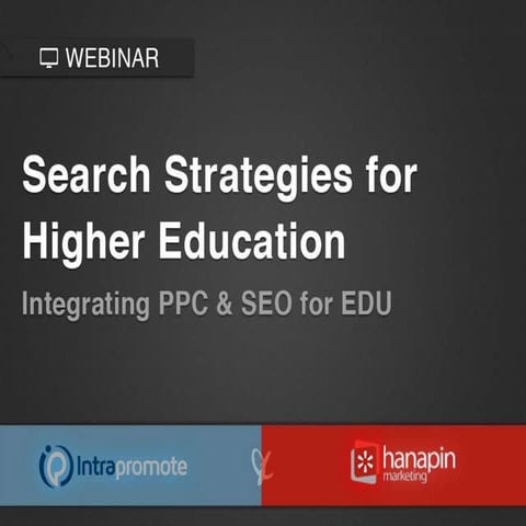 Advanced PPC and SEO for Higher Education 