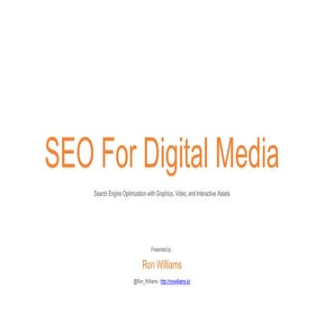 SEO for Digital Media - GNSI Conference 2015 - Arcadia University - Ron Williams
