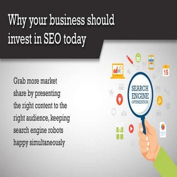 Why your business should invest in Search Engine Optimization (SEO) today