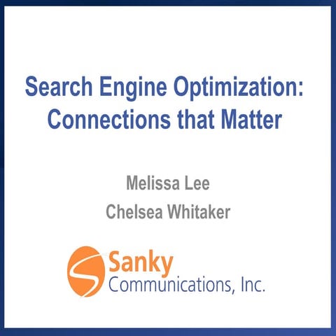Search Engine Optimization: Connections that Matter 