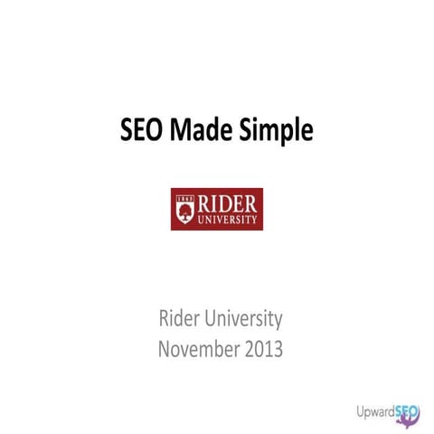 Rider University SEO Presentation by Michael Fleischner