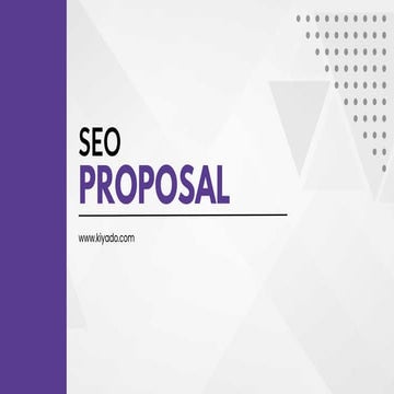 seo proposal | Kiyado Innovations LLP  pdf