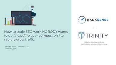 How to scale SEO work NOBODY wants to do (including your competitors) to rapi...