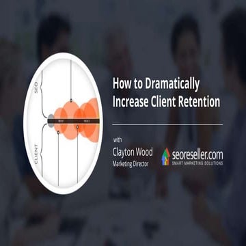 How To Dramatically Increase Client Retention