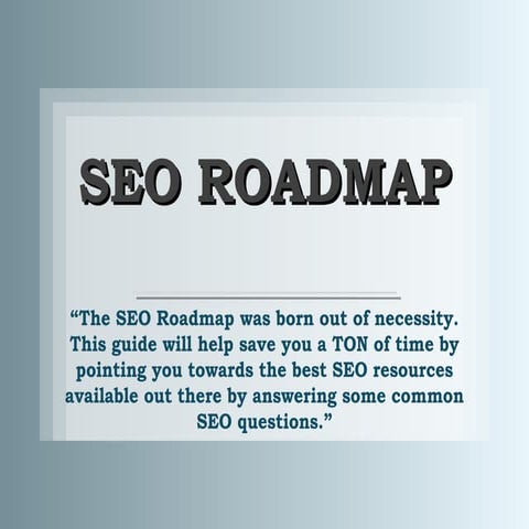 SEO Roadmap Search Optimization Engine From His Best!