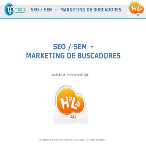 SEO y SEM - T2O media y Help4u