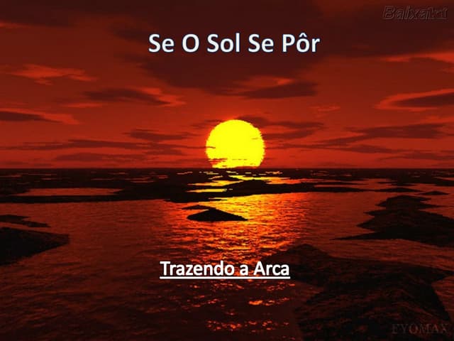 Se o sol se pôr
