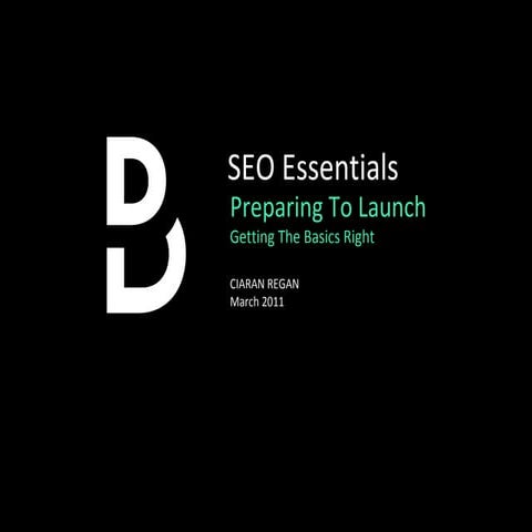 SEO Essentials - The Basics Explained