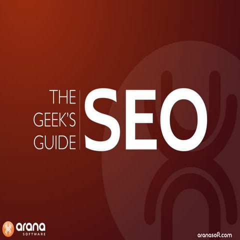 The Geek's Guide to SEO