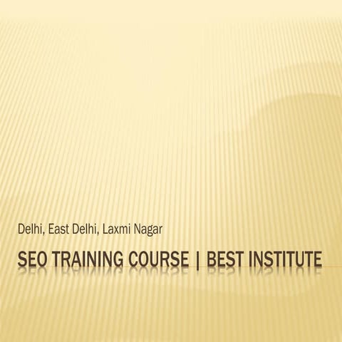 Professional and Advanced SEO Training Course| Best Training Institute in Delhi 