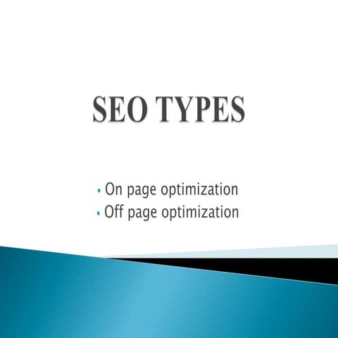 Seotypes 110522233925-phpapp02