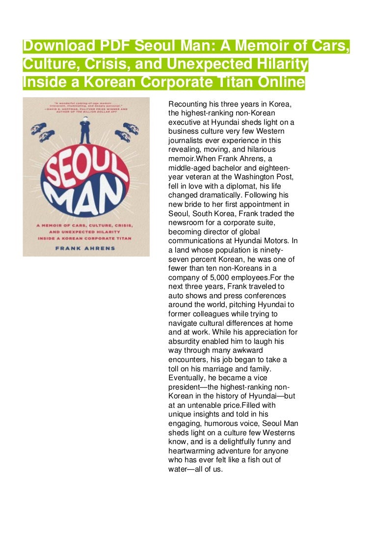 Seoul man-a-memoir-of-cars-culture-crisis-and-unexpected-hilarity-inside-a-korean-corporate-titan 3 seoul man a memoir of cars culture crisis and unexpected hilarity inside a korean corporate titan 210928031547 thumbnail 4