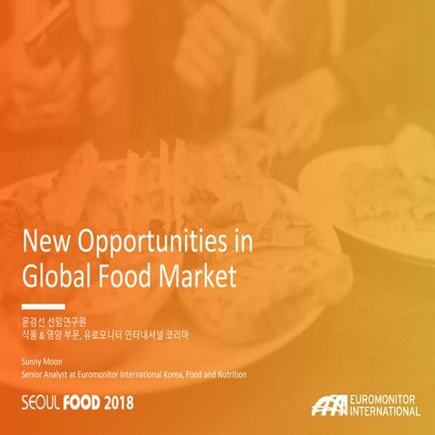 New Opportunities in Global Food Market